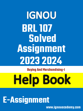IGNOU BRL 107 Solved Assignment 2023 2024